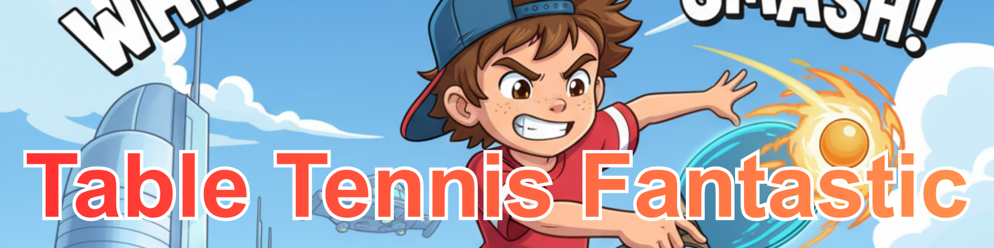 Table Tennis Fantastic